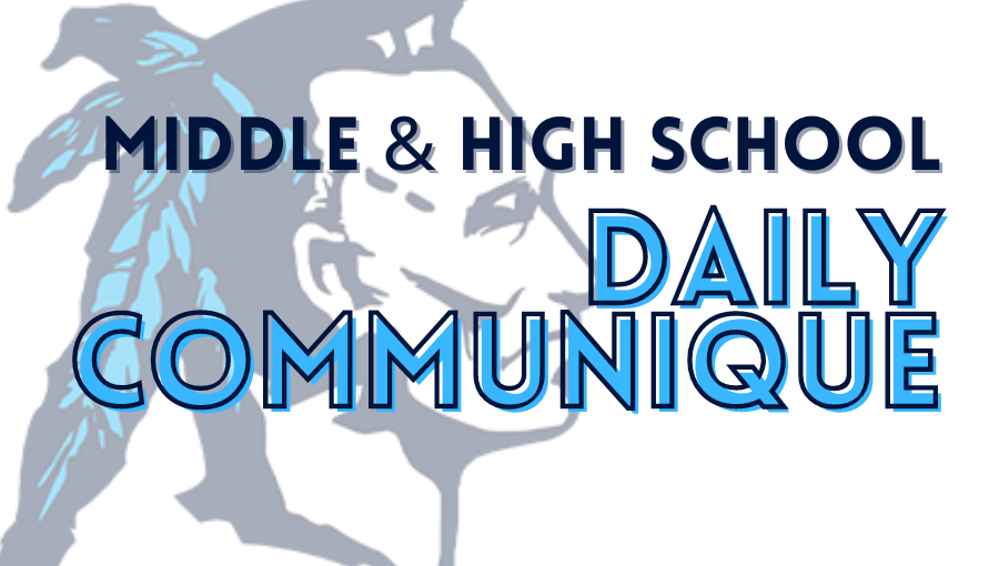 Middle & High School Daily Communique